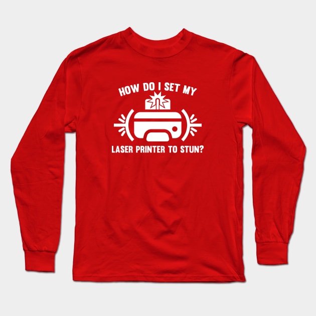 Laser Printer Long Sleeve T-Shirt by AmazingVision
